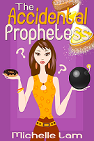 The Accidental Prophetess